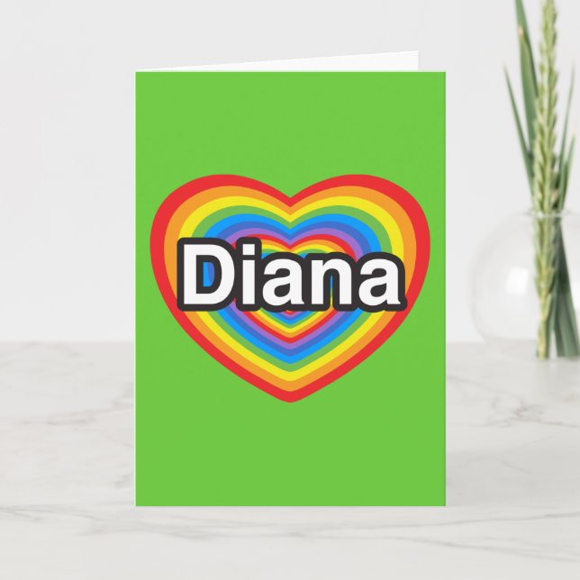 I love Diana. I love you Diana. Heart Card (Front)