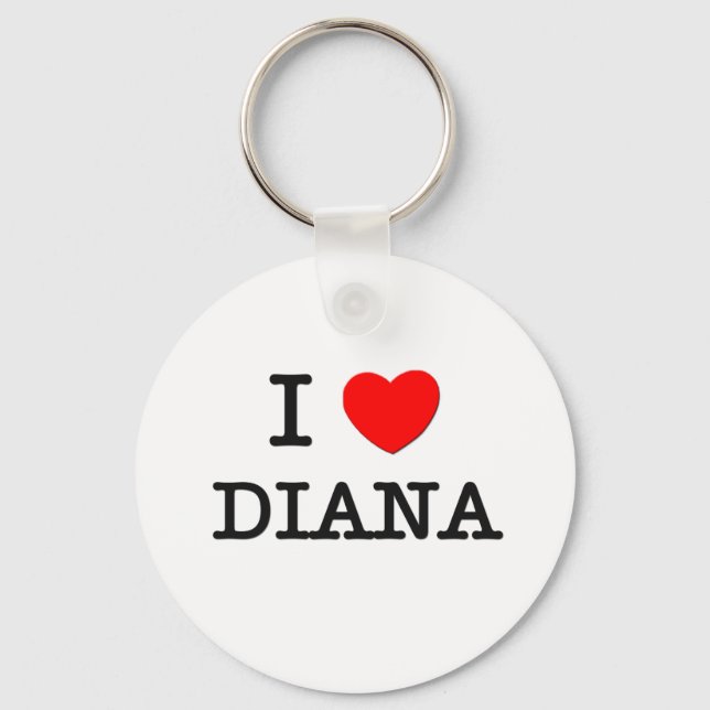 I Love Diana Key Ring (Front)