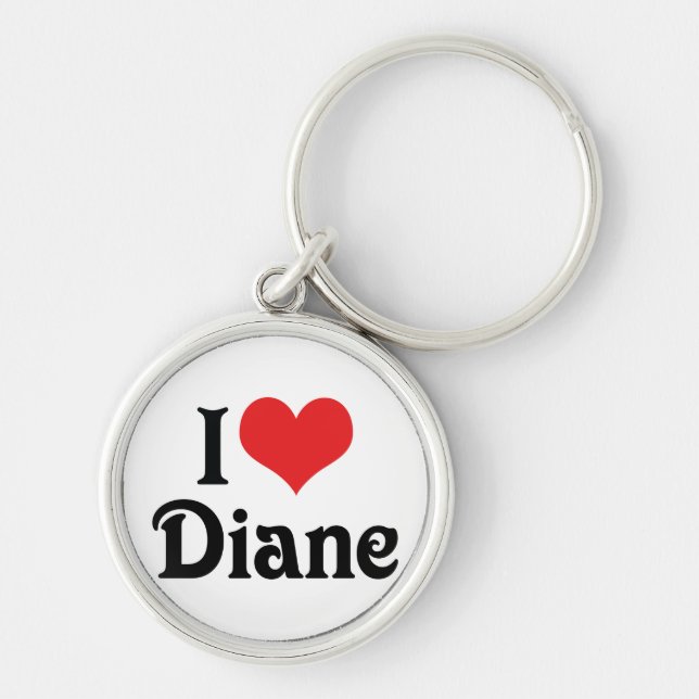 I Love Diane Key Ring (Front)
