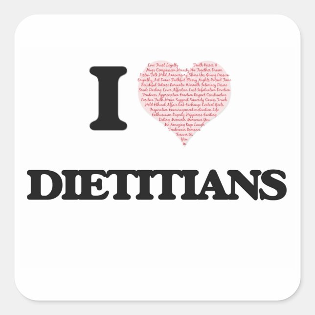 I love Dieticians (Heart made from words) Square Sticker (Front)