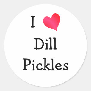 I Love Dill Pickles Classic Round Sticker