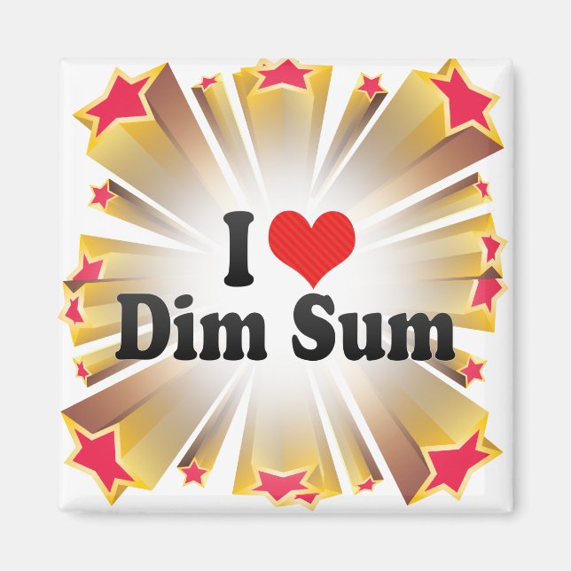 I Love Dim Sum Magnet (Front)