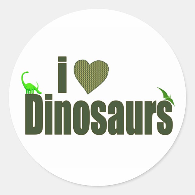 I Love Dinosaurs Classic Round Sticker (Front)
