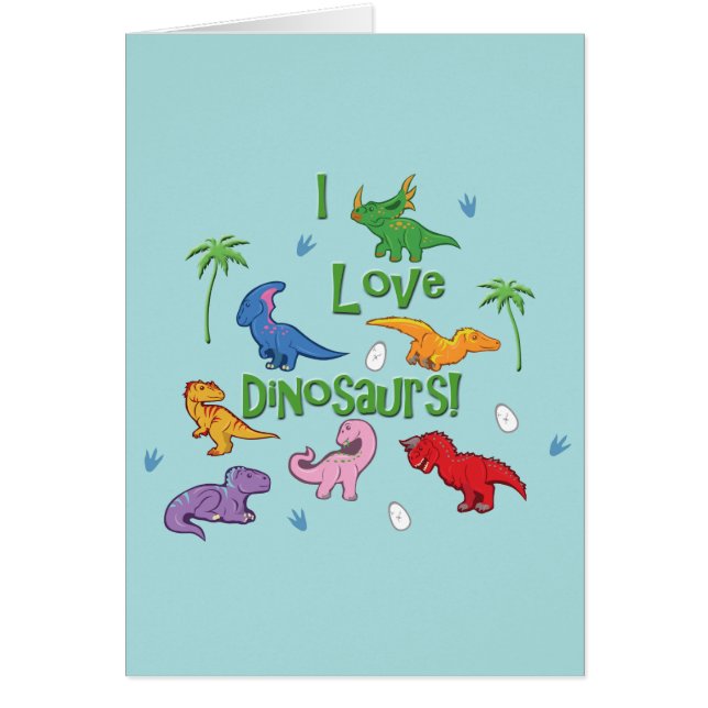 I Love Dinosaurs! (Cute) (Front)
