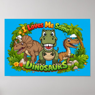 I Love Dinosaurs - Cute Prehistoric Art Poster
