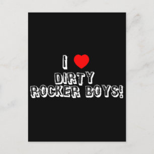 I Love Dirty Rocker Boys! Postcard