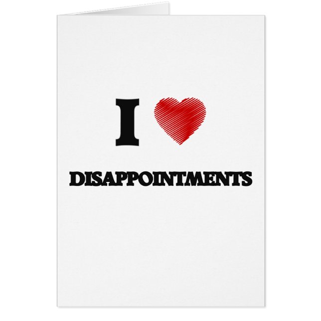 I love Disappointments (Front)