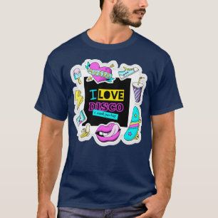 I Love Disco  T-Shirt