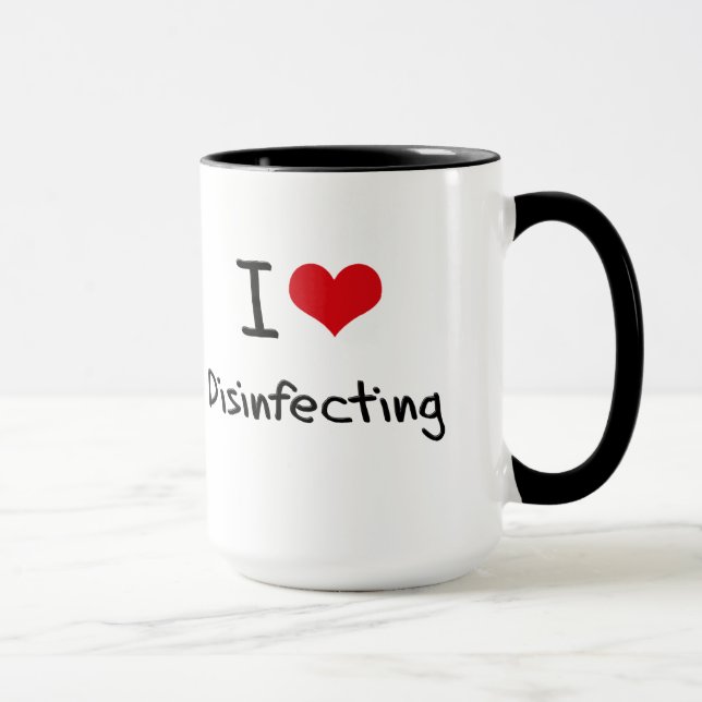 I Love Disinfecting Mug (Right)