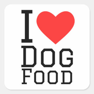 I love dog food square sticker