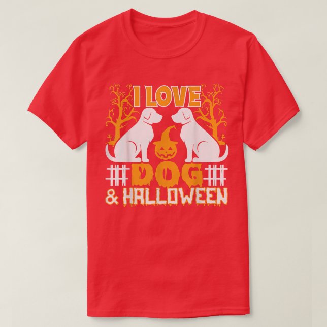 I Love Dog & Halloween Haunted Trees Pumpkin Costu T-Shirt (Design Front)