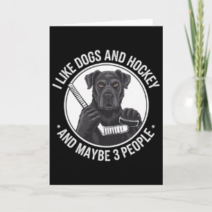 I Love Dogs And Hockey And, Maybe 3 People Card