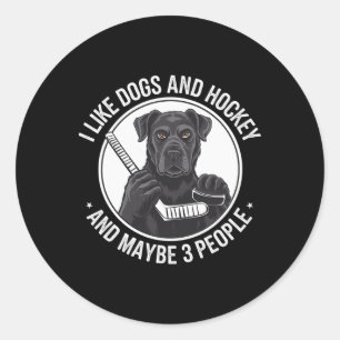 I Love Dogs And Hockey And, Maybe 3 People Classic Round Sticker