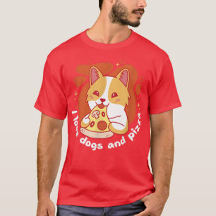 I Love Dogs & Pizza Pizzeria Calzone Puppy Corgi D T-Shirt