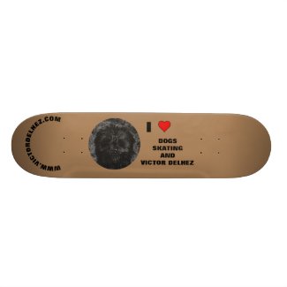 I love dogs Skateboard Deck (Multisize)