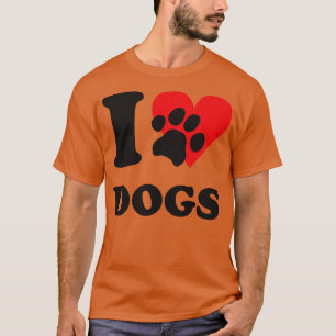 I Love Dogs T-Shirt