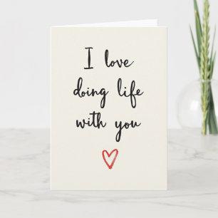 I Love Doing Life With You Card