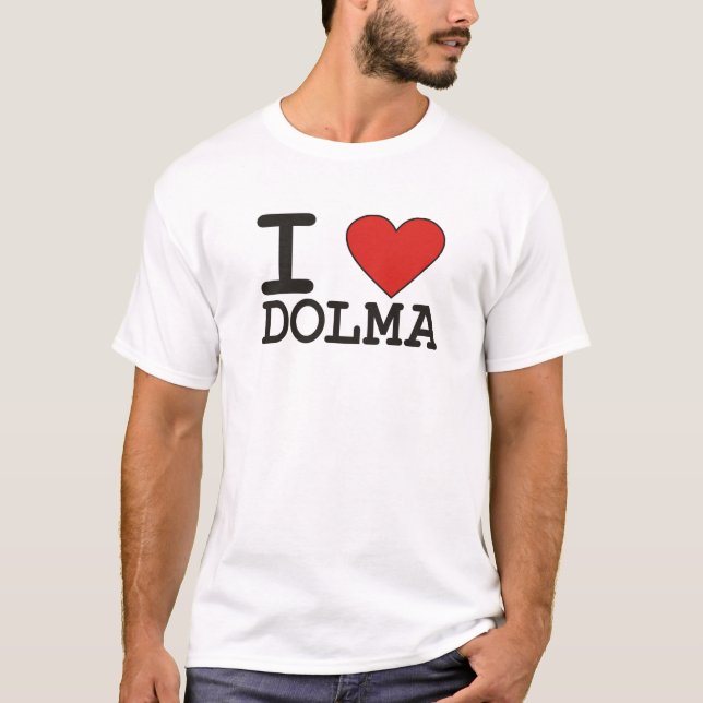 I Love Dolma T-Shirt (Front)