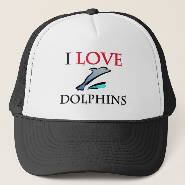 I Love Dolphins Trucker Hat (Front)