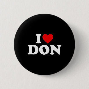 I Love Don - Heart 6 Cm Round Badge