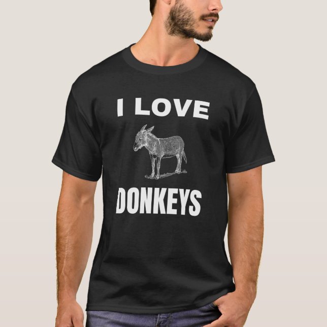I love Donkeys T-Shirt (Front)