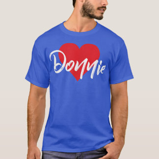 I Love Donnie First Name Tshirt I Heart Donnie Nam