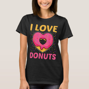 I Love Donuts Heart Shaped Funny Doughnut Lover  T-Shirt