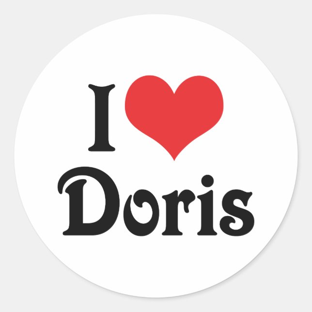 I Love Doris Classic Round Sticker (Front)