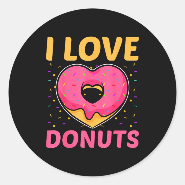 I Love Doughnuts Heart Shaped Funny Doughnut Lover Classic Round Sticker (Front)