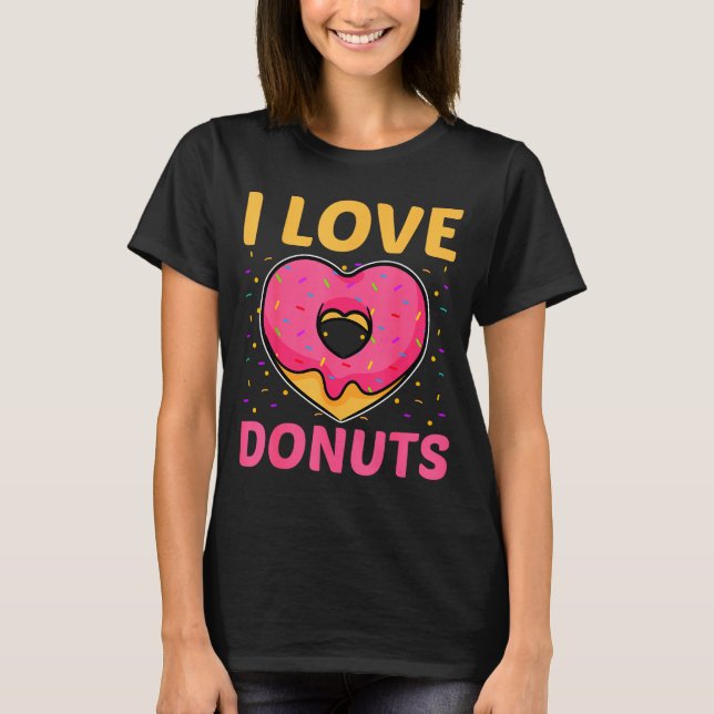 I Love Doughnuts Heart Shaped Funny Doughnut Lover T-Shirt (Front)