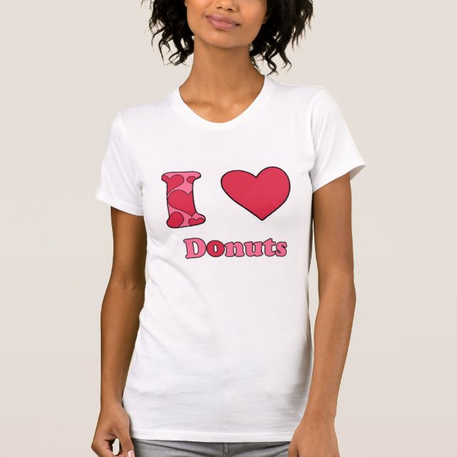 I love doughnuts T-Shirt (Front)