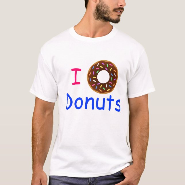 I Love Doughnuts T-Shirt (Front)