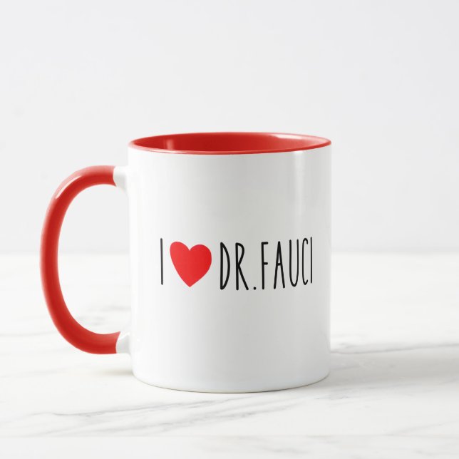I Love Dr Fauci  | Fauci Fan|  Dr Fauci Merch Mug (Left)