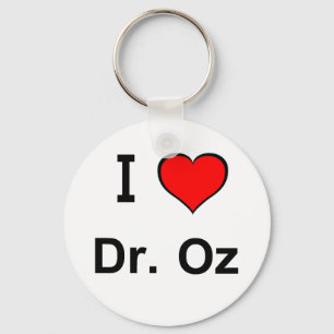 I Love Dr. Oz Key Chain