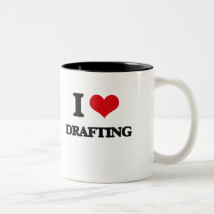 I love Drafting Two-Tone Coffee Mug