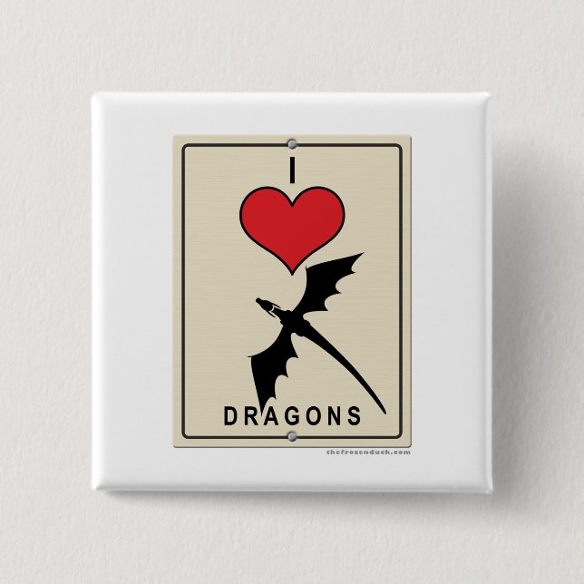I Love Dragons 15 Cm Square Badge (Front)
