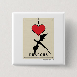 I Love Dragons 15 Cm Square Badge