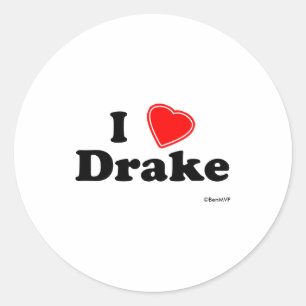 I Love Drake T Shirt Classic Round Sticker