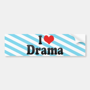I Love Drama Bumper Sticker