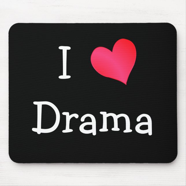 I Love Drama Mouse Mat (Front)