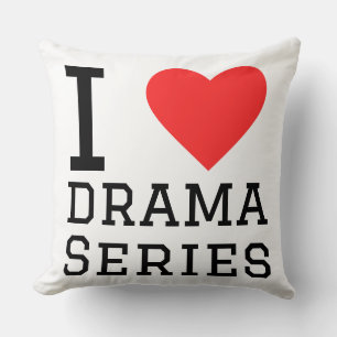 I love drama series cushion