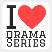 I love drama series