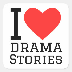 I love drama stories  square sticker