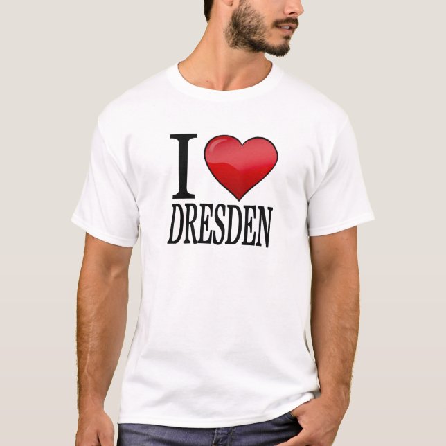 I Love Dresden T-Shirt (Front)