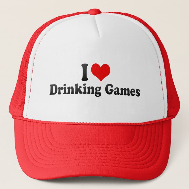 I Love Drinking Games Trucker Hat (Front)