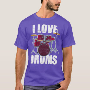 I love drums  (2)  T-Shirt