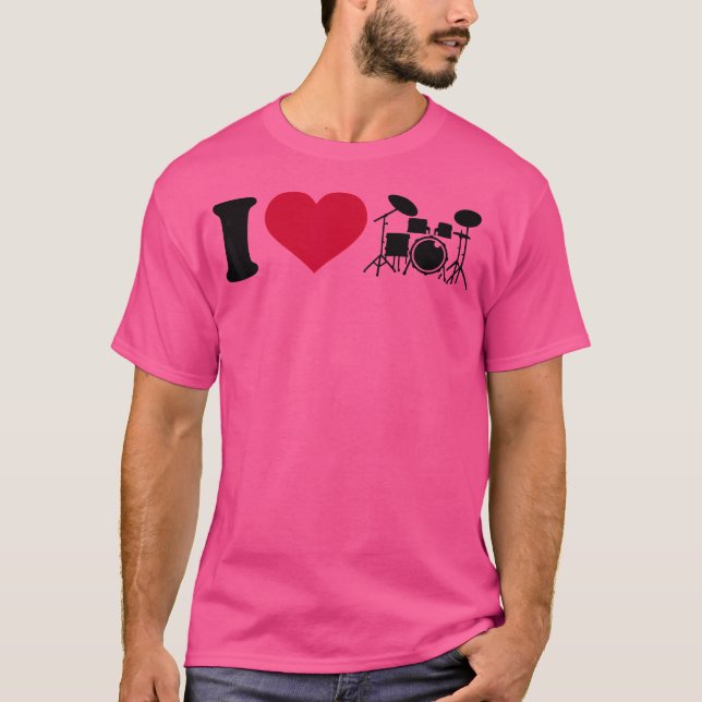 I Love Drums T-Shirt (Front)
