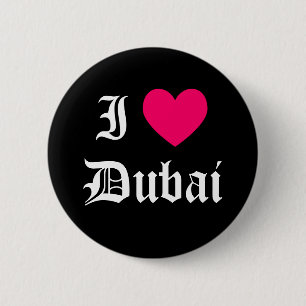 I Love Dubai 6 Cm Round Badge