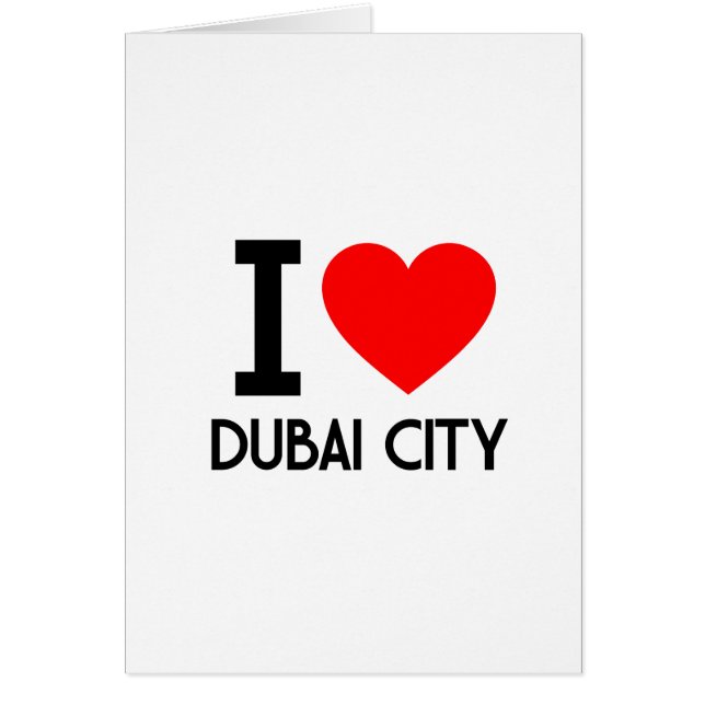 I Love Dubai City (Front)