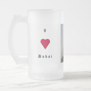 I Love Dubai Frosted Glass Beer Mug